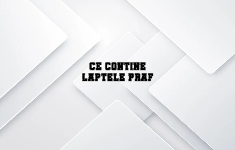 ce contine laptele praf