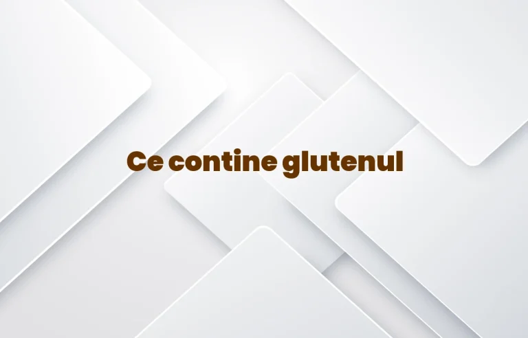 ce contine gluten