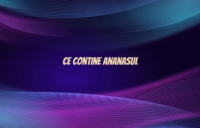 ce contine ananasul