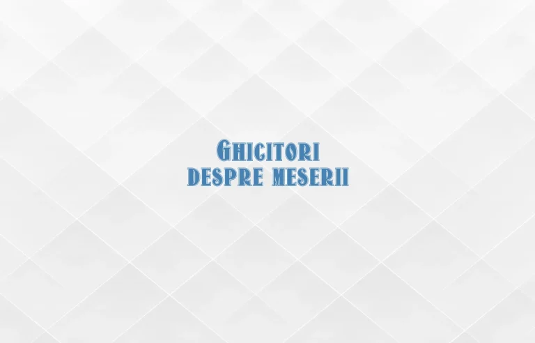 ghicitori despre meserii