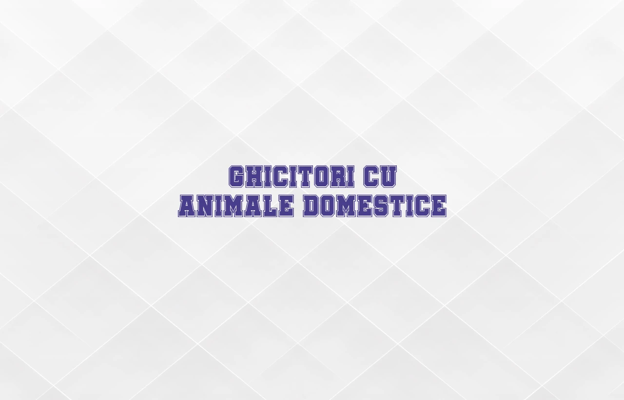 ghicitori cu animale domestice