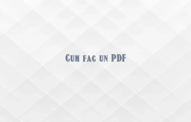 cum fac un pdf
