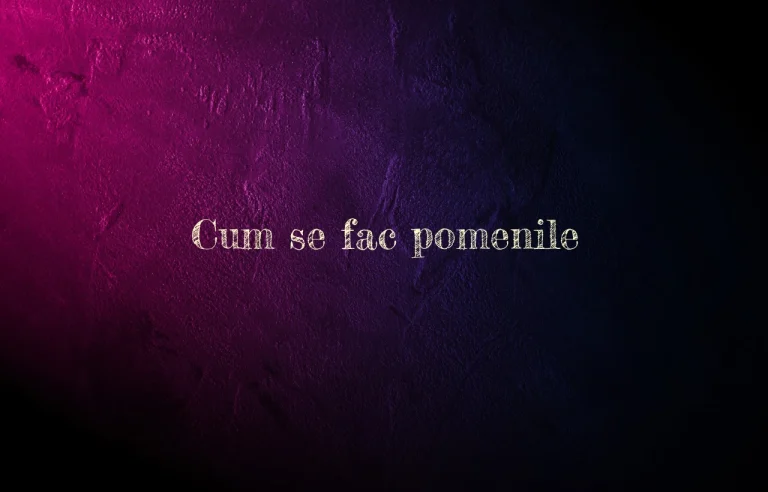 cum se fac pomenile
