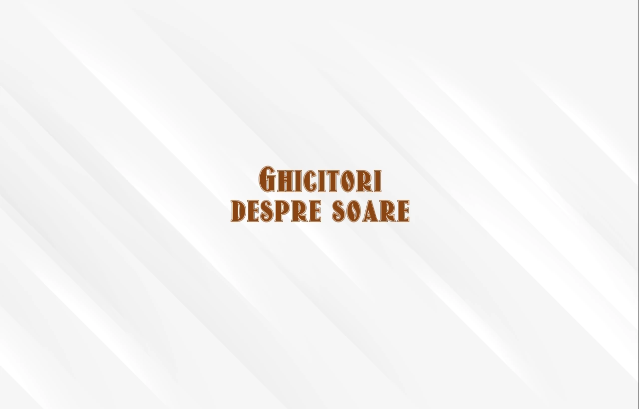 ghicitori despre soare