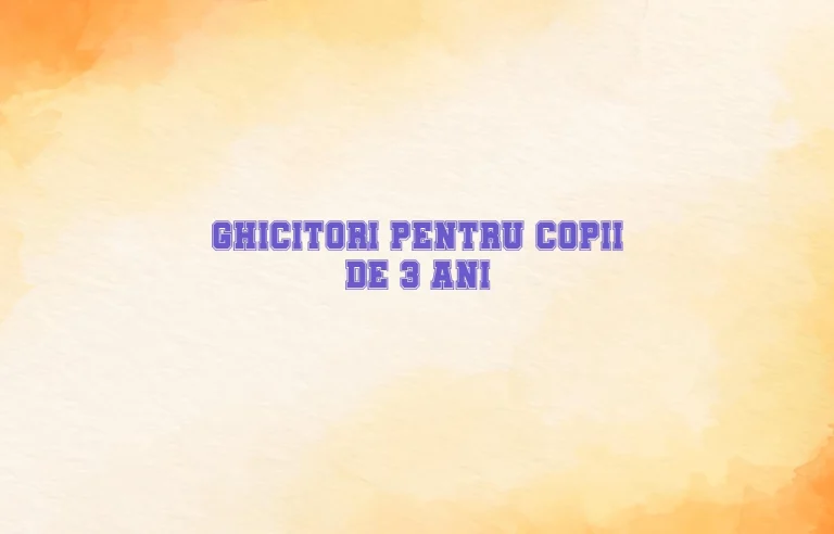 ghicitori copii 3 ani