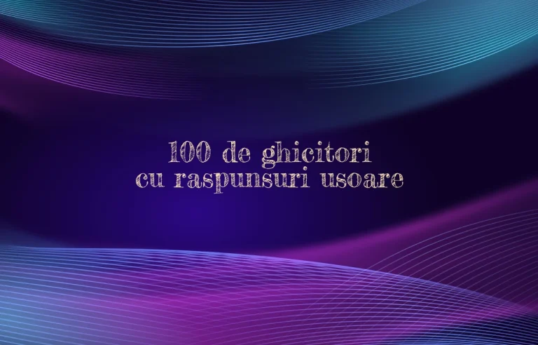 100 de ghicitori cu raspunsuri usoare