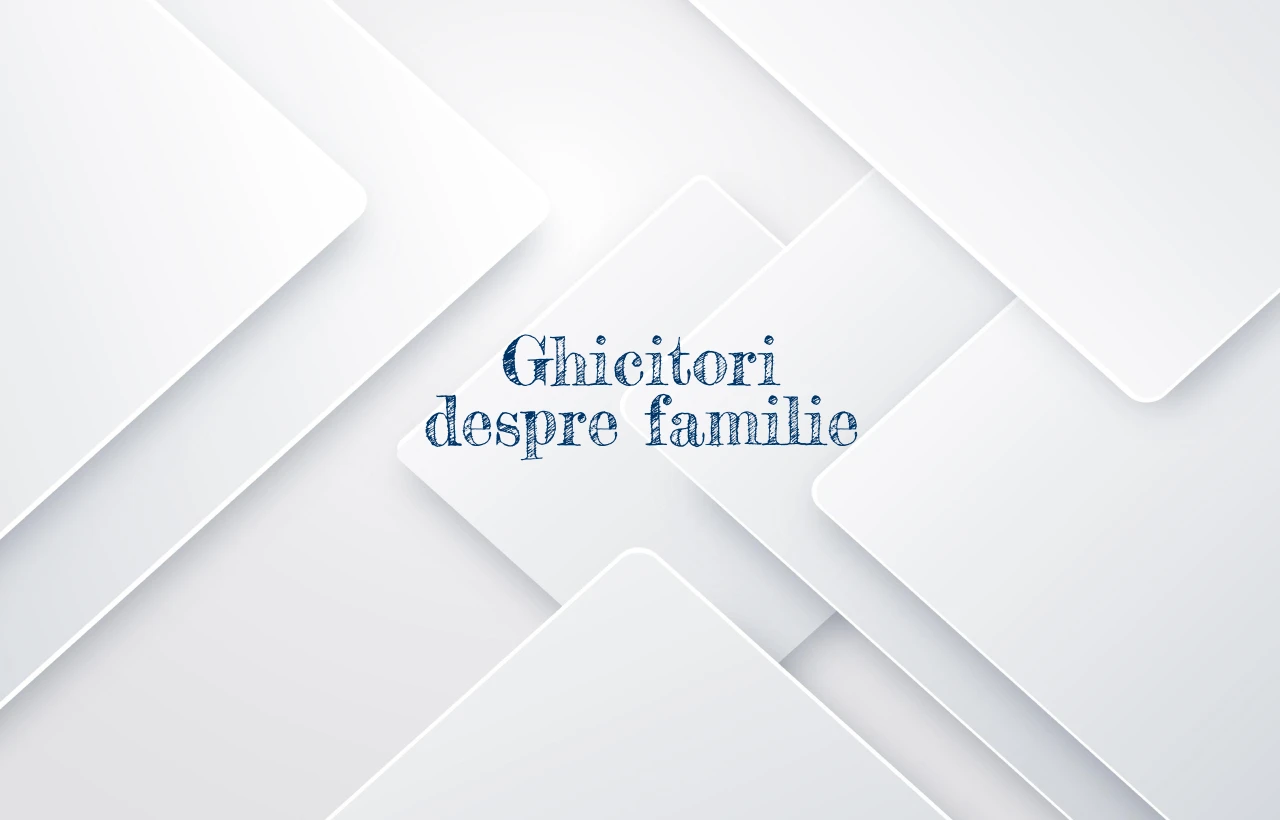 ghicitori despre familie