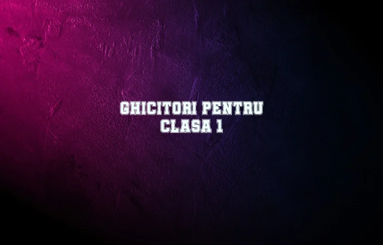 ghicitori clasa 1