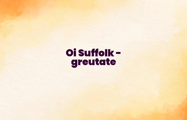 oi suffolk greutate